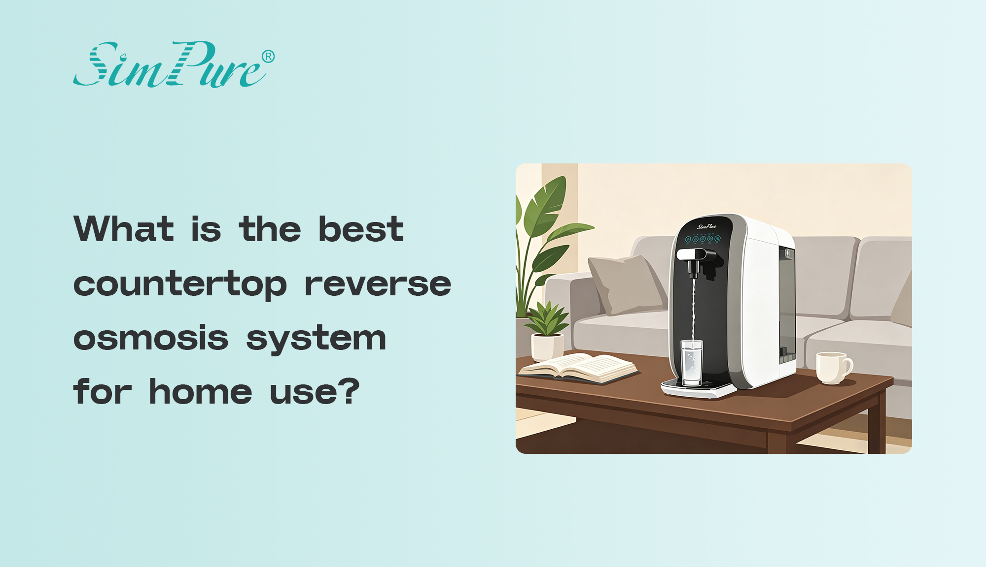 What is the best countertop reverse osmosis system for home use?