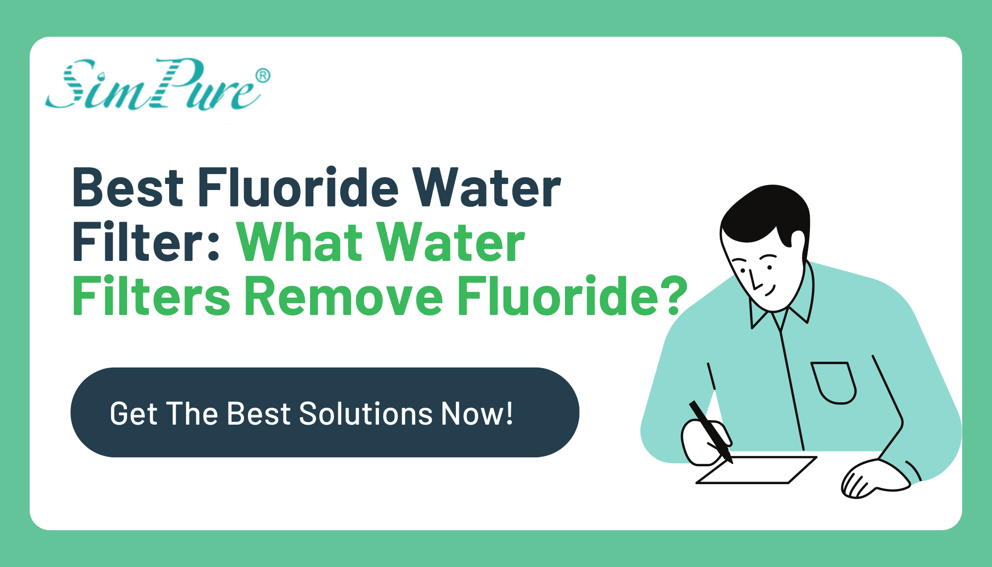 Which Water Filter Removes Fluoride: Top Effective Solutions Revealed