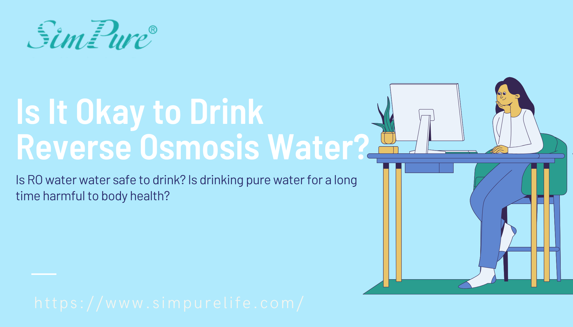 Is Reverse Osmosis RO Water Safe To Drink?