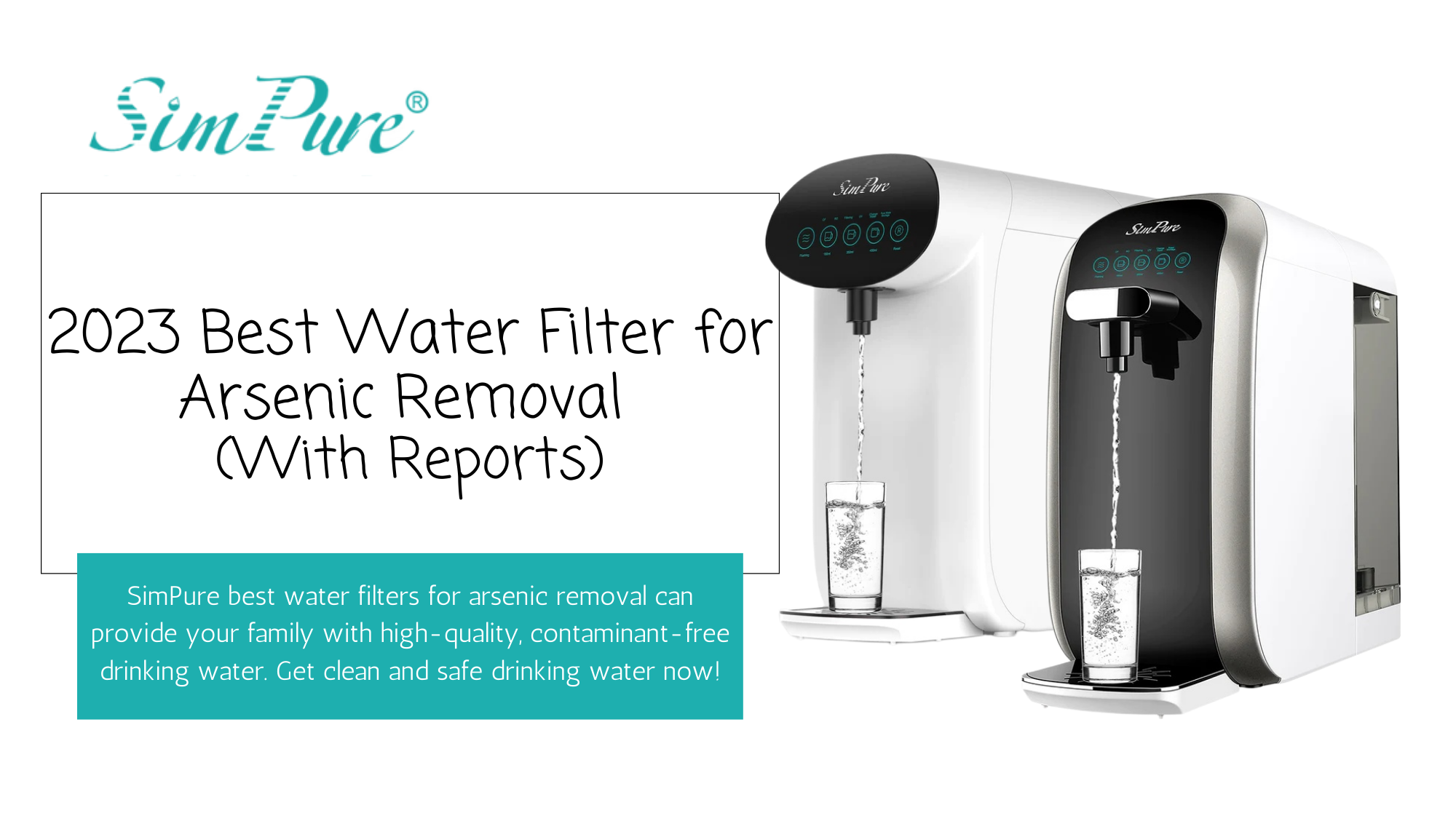 2023 Best Water Filter for Arsenic Removal (With Reports)