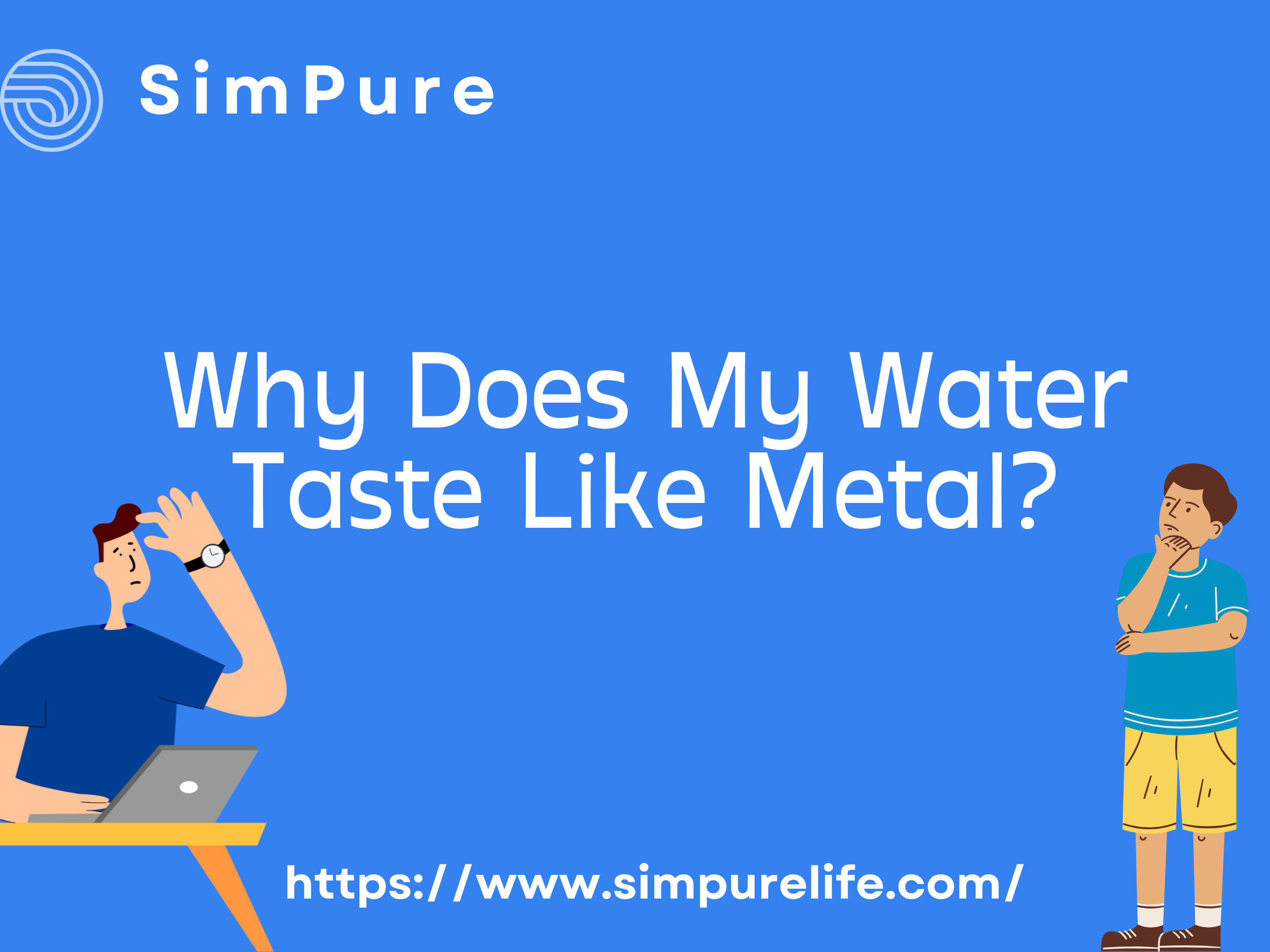 Why Does My Water Taste Like Metal?