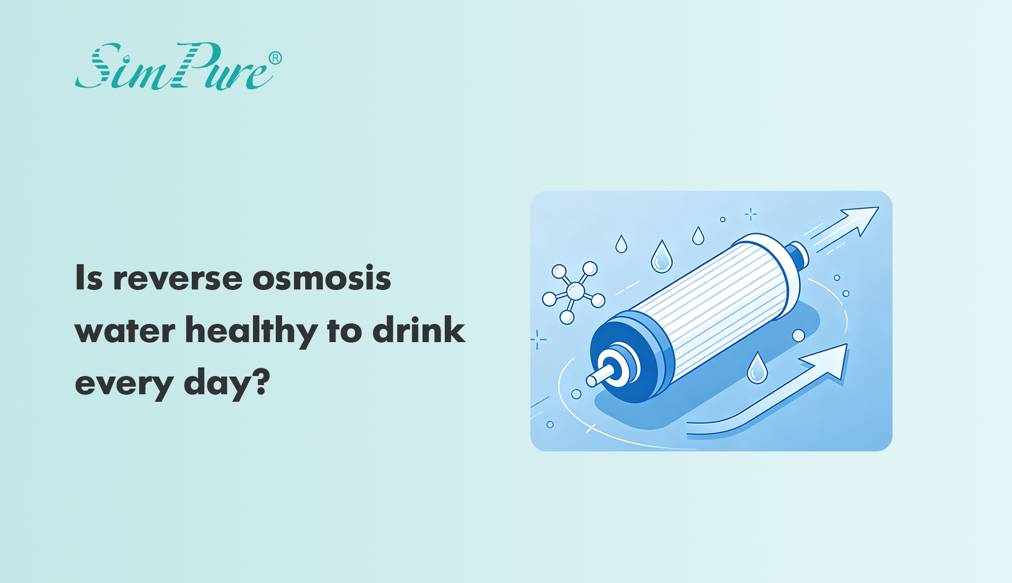 Is reverse osmosis water healthy to drink every day?