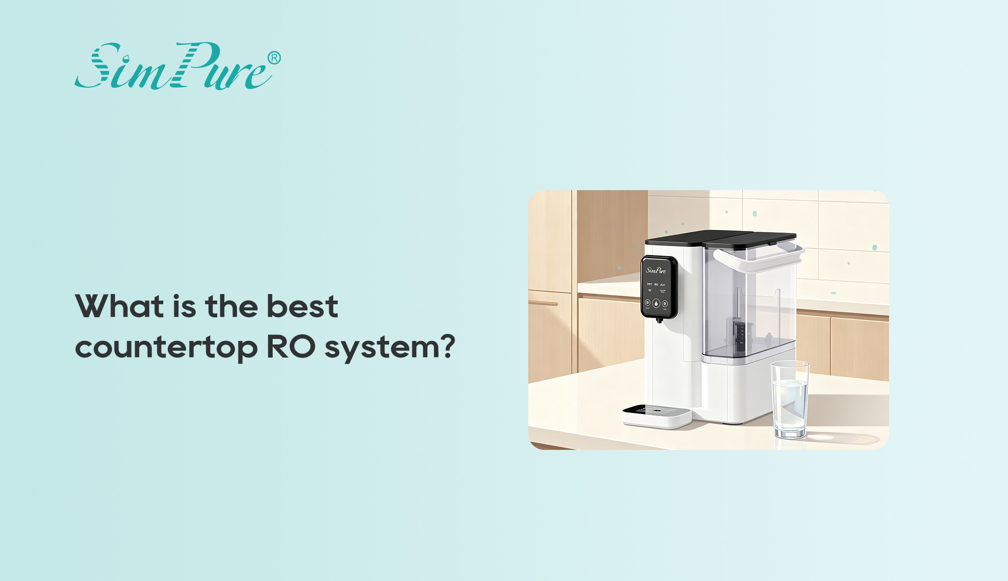 What Is the Best Countertop RO System? 