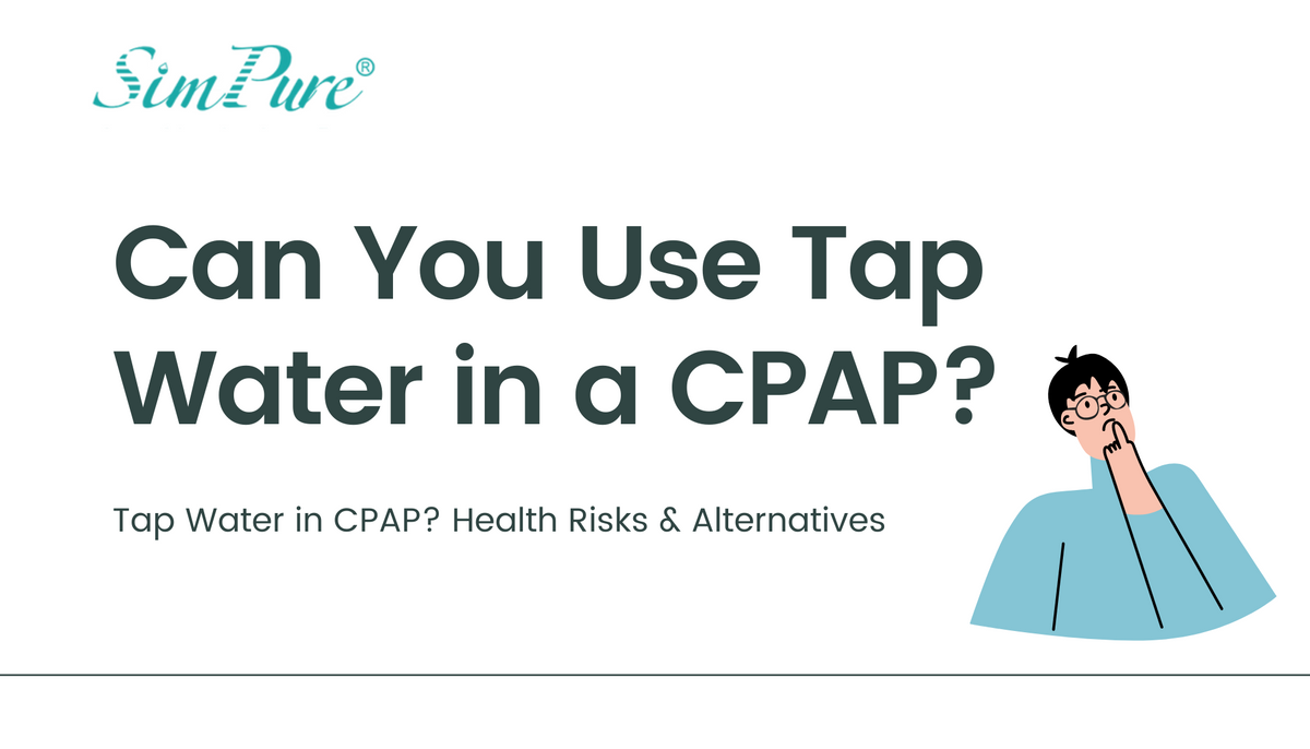 Can You Use Tap Water in a CPAP? Risks & Solutions