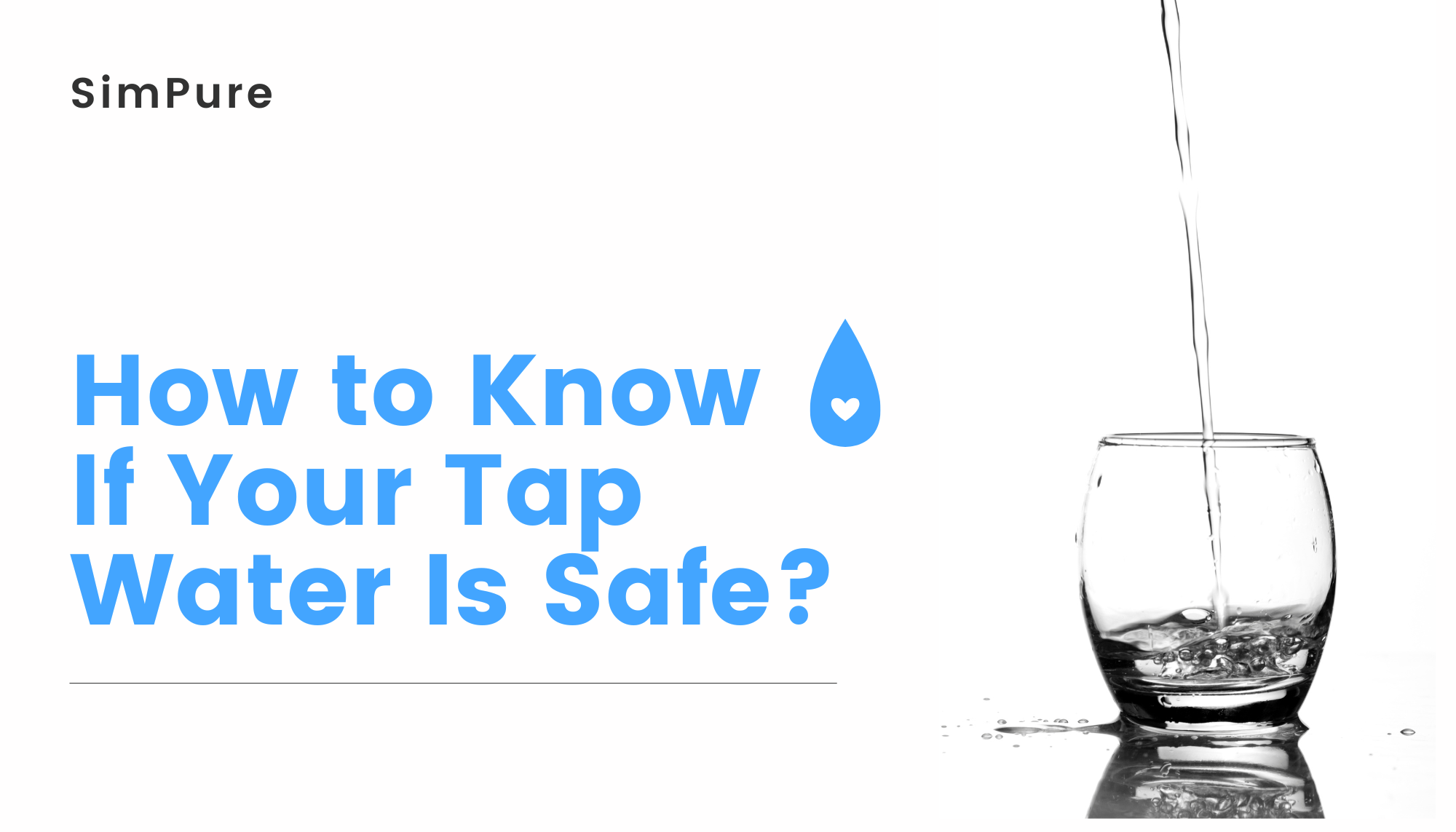 How to know if your tap water is safe