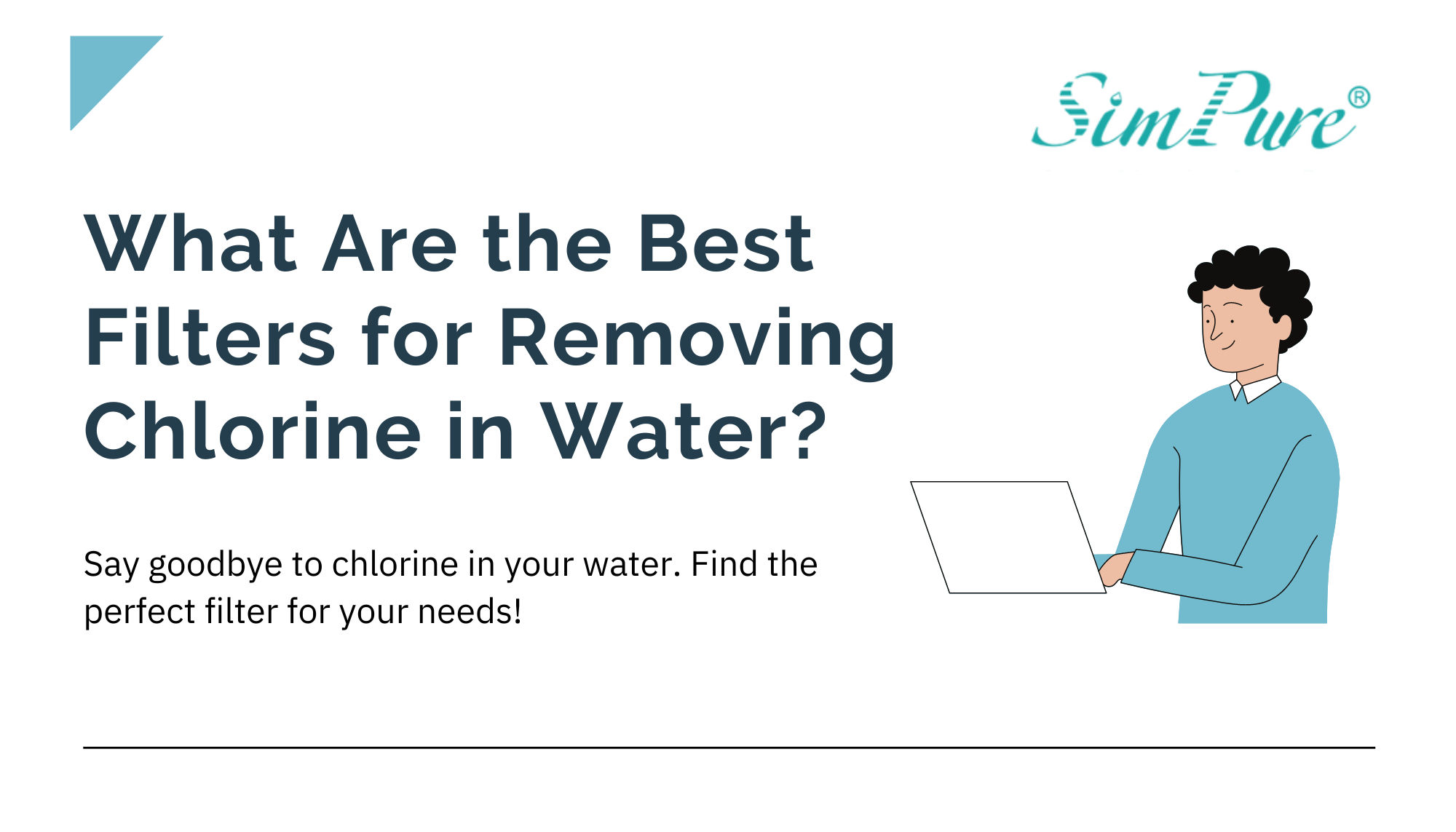 what is the best water filter to remove chlorine