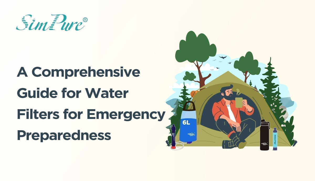 A Comprehensive Guide for Water Filters for Emergency Preparedness