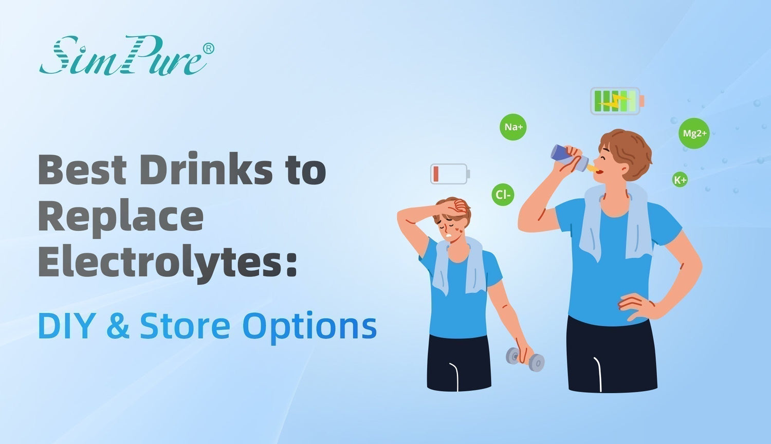 Best Drinks to Replace Electrolytes: DIY & Store Options