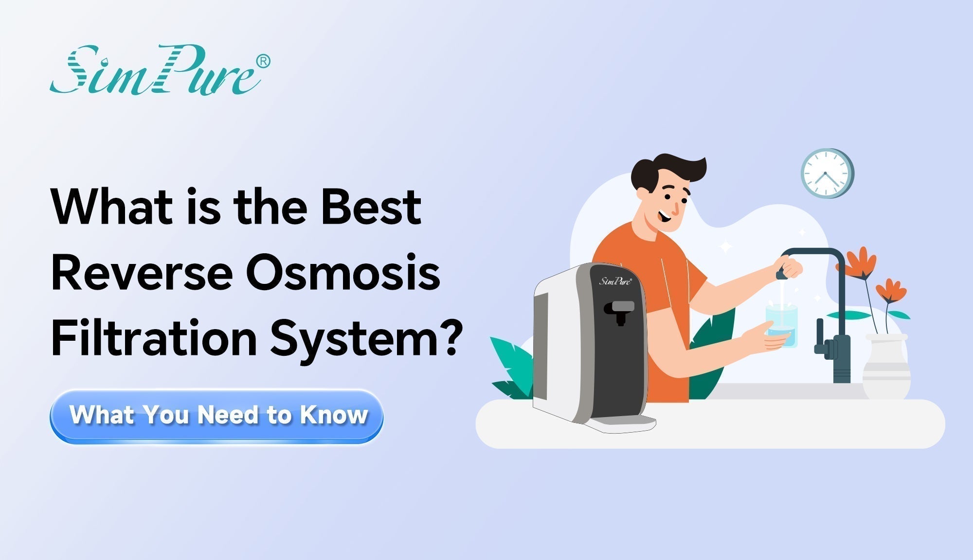 What is the Best Reverse Osmosis Filtration System?