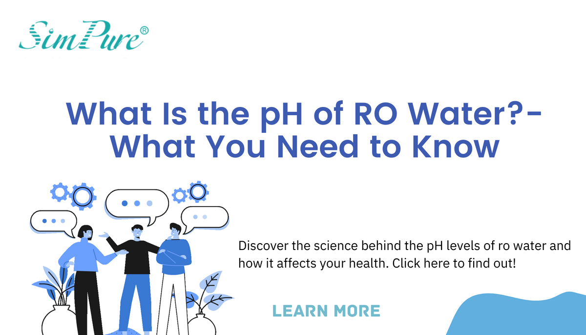 What Is the pH of RO Water?What You Need to Know