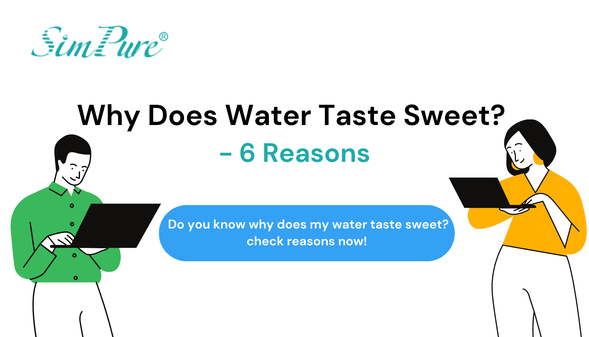 why does water taste sweet